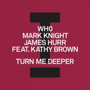 Turn Me Deeper - Extended Mix