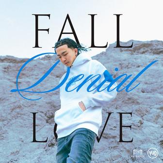 Denial (Fall In Love)