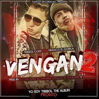 Vengan 2 (feat. Franco "El Gorilla") - Single