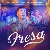 La Fresa (feat. Gabito Ballesteros) - Single