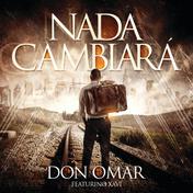 Nada Cambiará (feat. Xavi) - Single