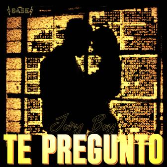 Te Pregunto - Single