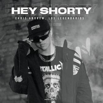 Hey Shorty - Single