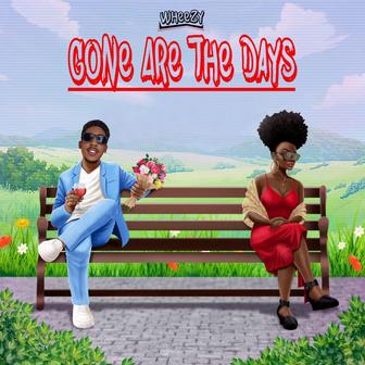 Gone Are The Days
