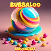 Bubbaloo - Single