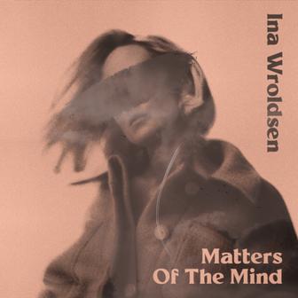 Matters Of The Mind - EP
