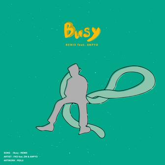 Busy (Remix)