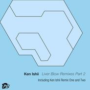 Liver Blow - Ken Ishii 2023 Remix One