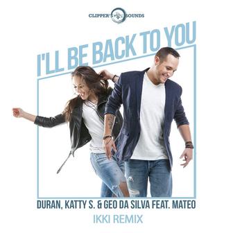 I'll Be Back to You (Ikki Remix)