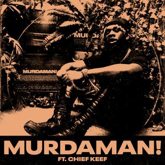 MURDAMAN! (feat. Chief Keef)