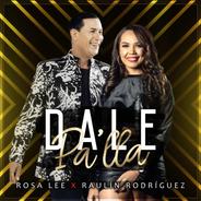 Dale Pa'lla (feat. Rosa Lee)