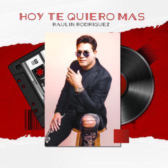 Hoy Te Quiero Mas - Single