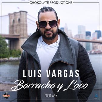 Borracho Y Loco - Single