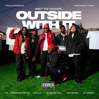 OUTSIDE WITH IT