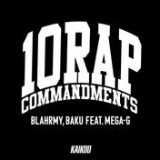 10 Rap Commandments (feat. MEGA-G)