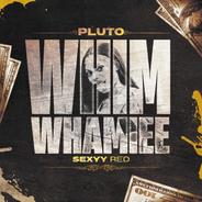 WHIM WHAMIEE (feat. Sexyy Red) [Remix]