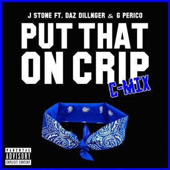 Put That on Crip (C-Mix)