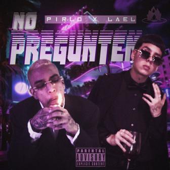 No Pregunten (feat. Lael) - Single