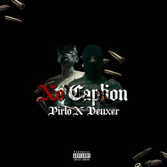 NO CAPTION (feat. Deuxer) - Single