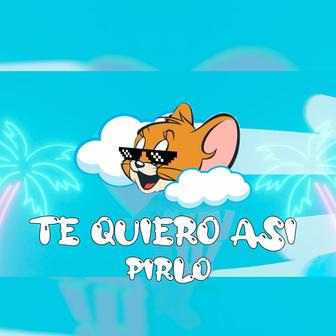 Te Quiero Así - Single
