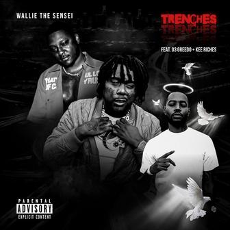 Trenches ft. 03 Greedo & Kee Riche$