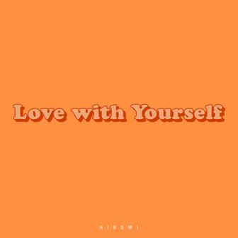 Love with Yourself