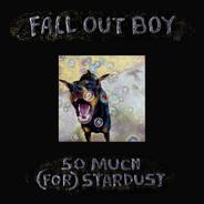 So Much (For) Stardust - Edit