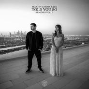 Told You So - Skytech Remix