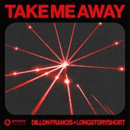 Take Me Away - Extended Mix