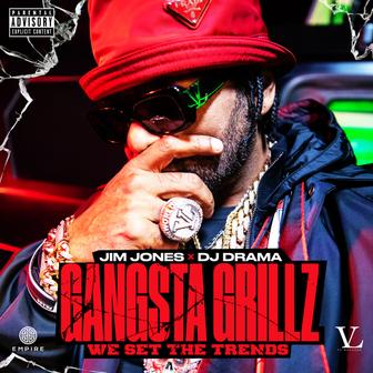 Gangsta Grillz: We Set the Trends
