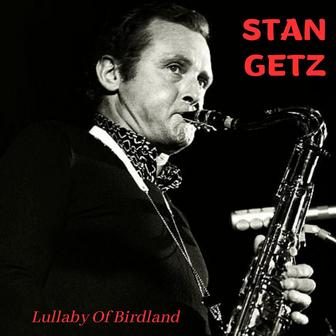 Lullaby Of Birdland