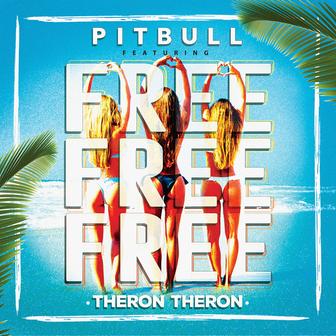 Free Free Free (feat. Theron Theron) - Single