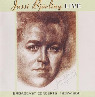 Jussi Björling Live: Broadcast Concerts