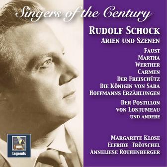 Singers of the Century: Rudolf Schock — Arias & Scenes (Remastered 2017)