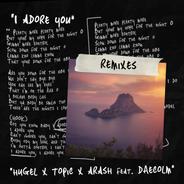 I Adore You - GROSSOMODDO Remix