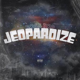 Jeopardize