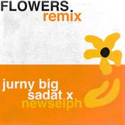 Flowers (Remix)