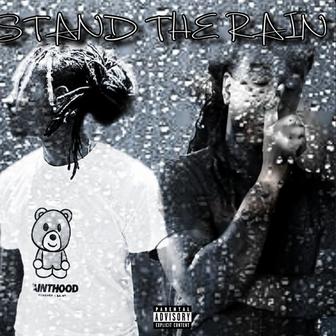 STAND THE RAIN