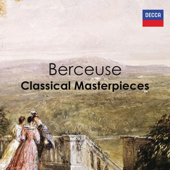 "Berceuse" - Classical Masterpieces