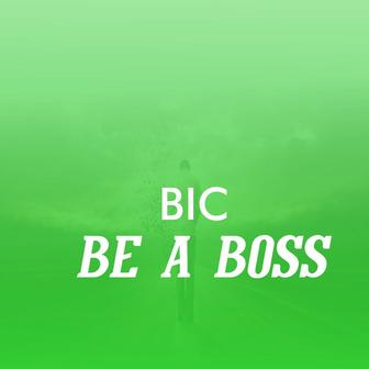 Be a Boss