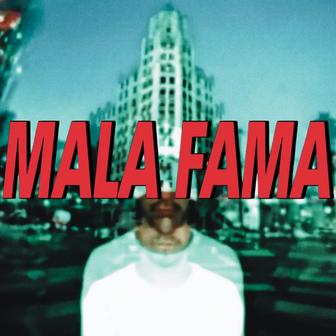 Mala Fama