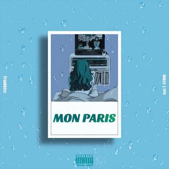 Mon Paris (feat. T-STONE)