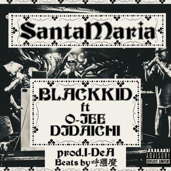 Santa Maria (feat. O-JEE & DJ DAICHI)