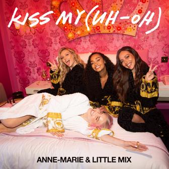Kiss My (Uh Oh) [feat. Little Mix ] [PS1 Remix] - Single
