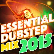 Essential Dubstep Mix 2015