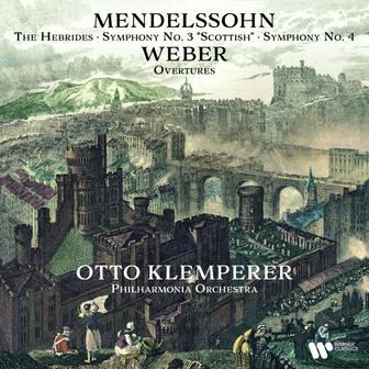 Mendelssohn: The Hebrides, Symphonies Nos. 3 "Scottish" & 4 "Italian" - Weber: Overtures (Remastered)