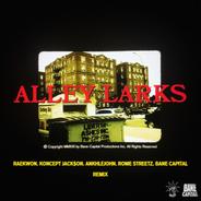 Alley Larks - Remix