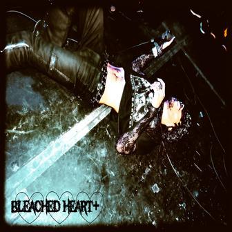 BLEACHED HEART+