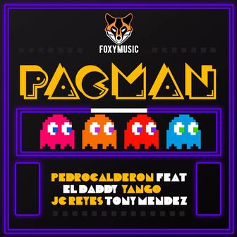 Pacman (feat. El Daddy, Yango, JC Reyes & Tony Méndez) - Single