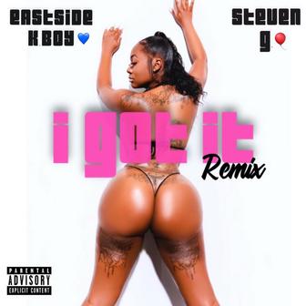 I Got It (Remix)